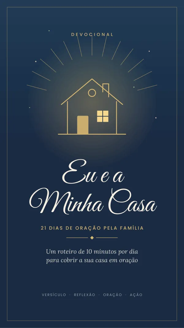 Capa do devocional Eu e a Minha Casa: 21 dias de oração pela família